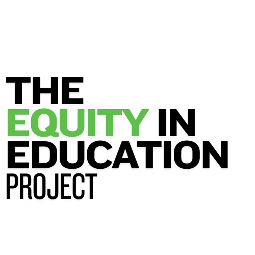 The Equity in Education Project